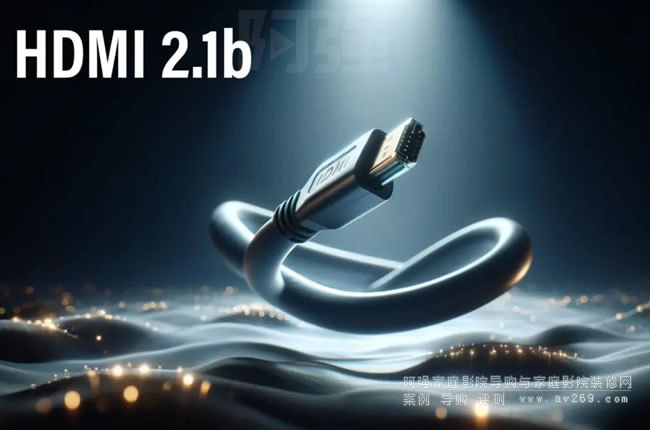 HDMI 2.1b Ҏ(gu)ˣõͨĘ(bio)R(sh)Ϣ